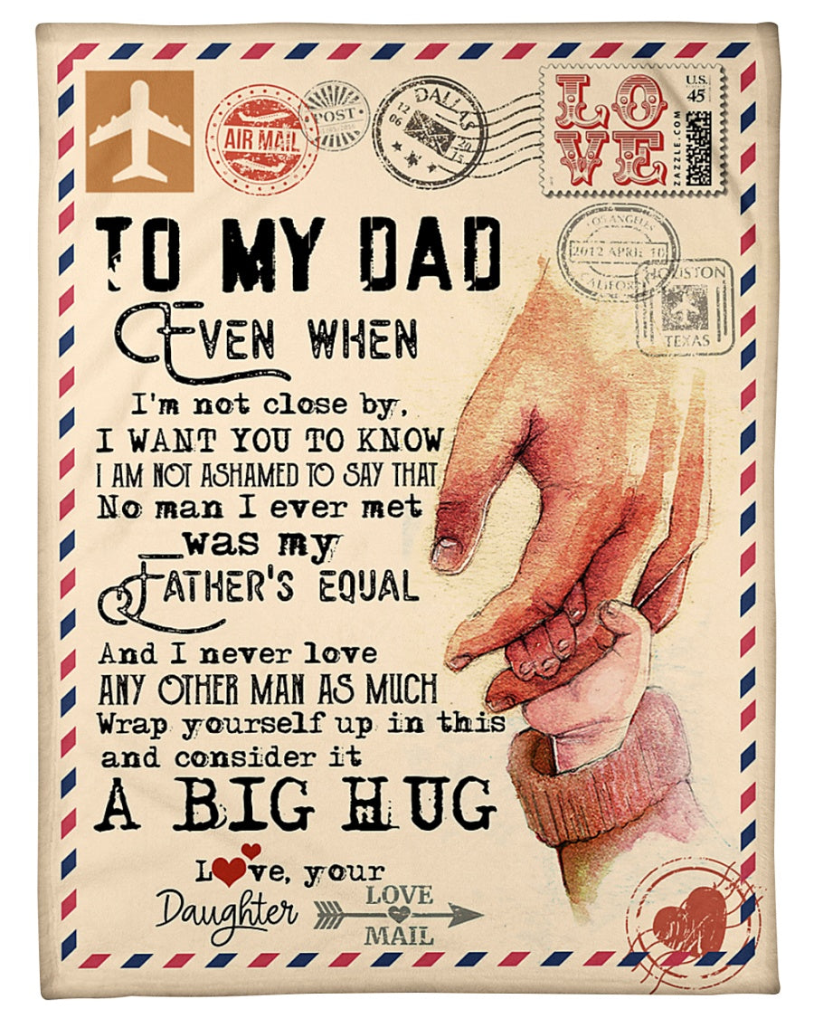 To My Dad – Hands Fleece Blanket, Love Mail Dalas Gift For Dad From Daughter Birthday Gift Home Decor Bedding Couch Sofa Soft And Comfy Cozy