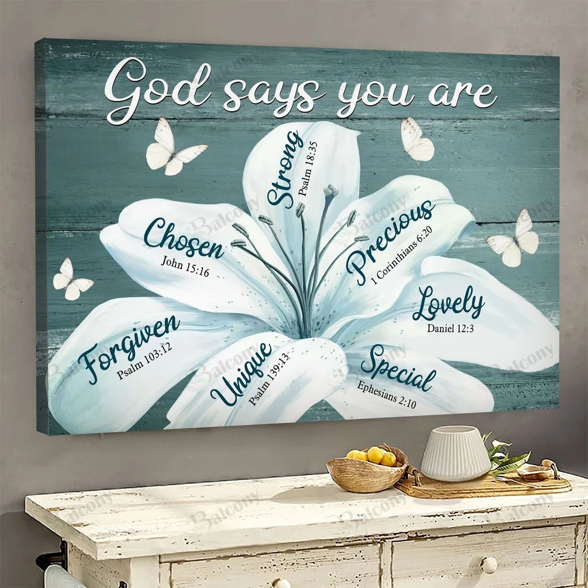 Jesus – White Lily Flowers – God Says You Are Canvas And Poster 082