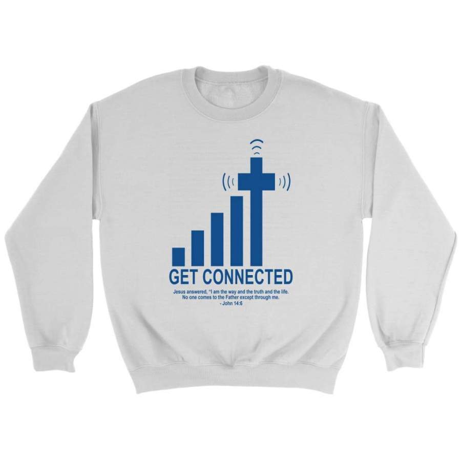 Get connected with God sweatshirt – Christian sweatshirt