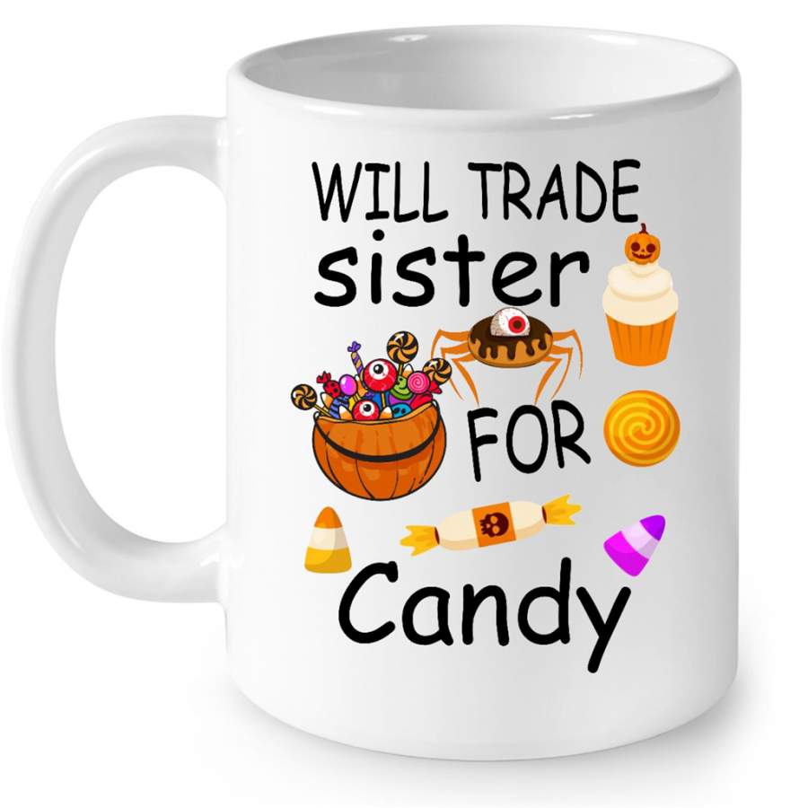 Will Trade Sister For Candy w – Full-Wrap Coffee White Mug