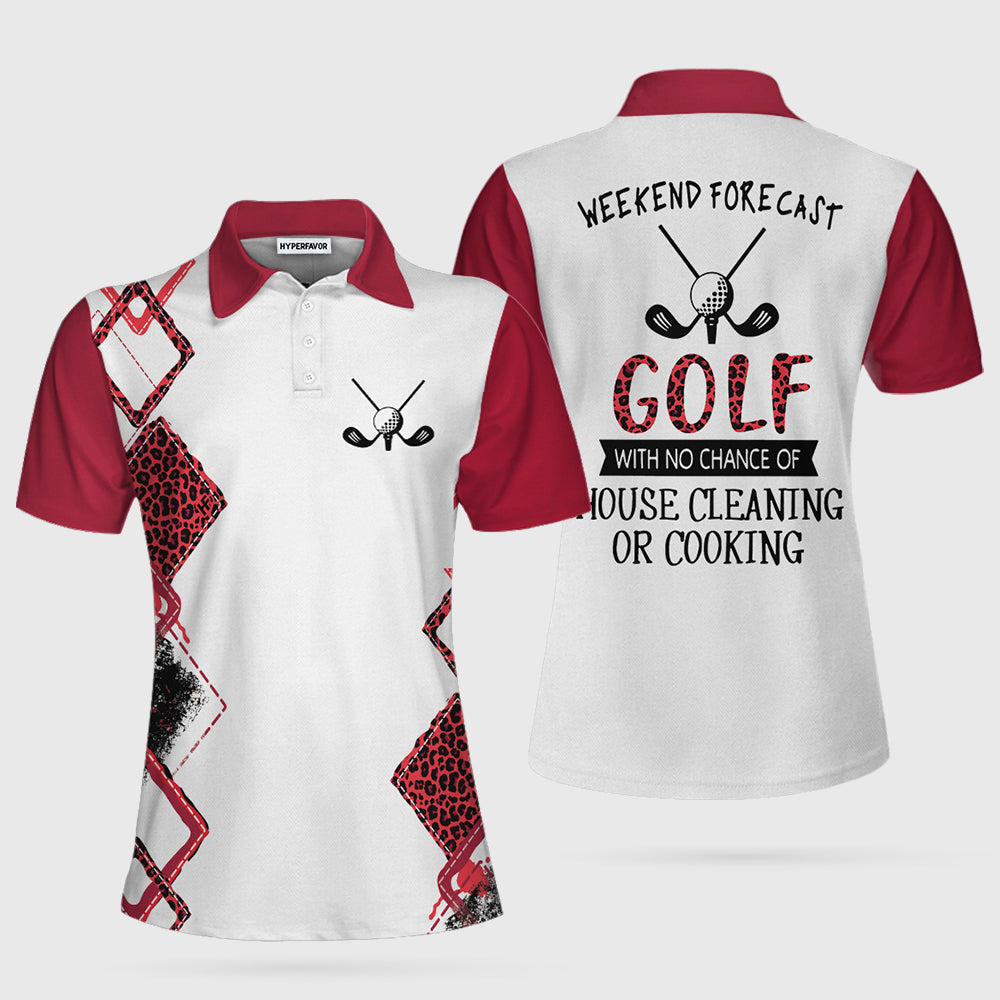 Golf With No Chance Of House Cleaning Or Cooking V2 Golf Short Sleeve Women Polo Shirt Coolspod