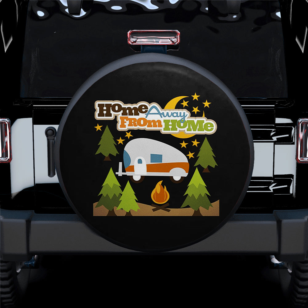 Home Away From Home Jeep Car Spare Tire Cover Gift For Campers