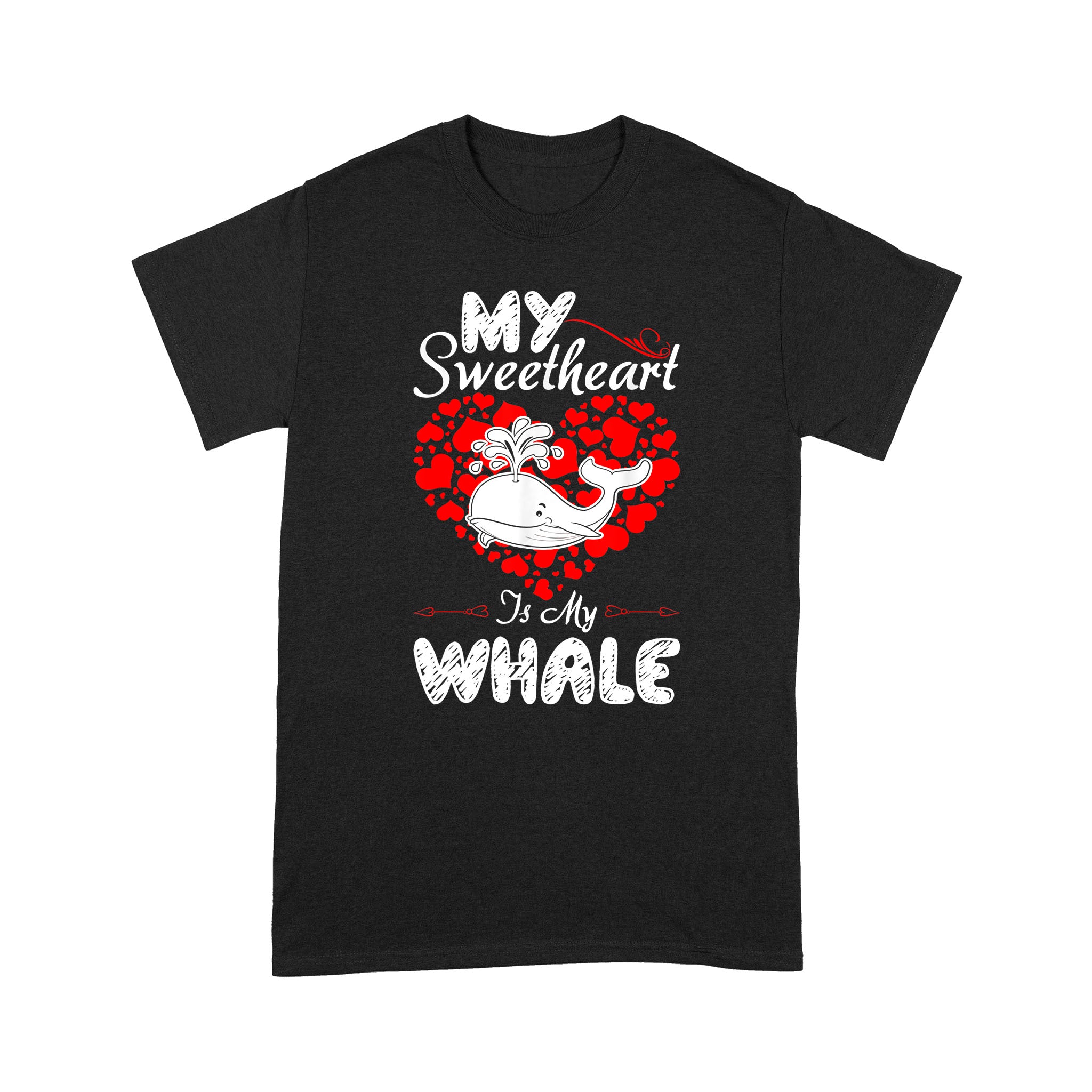 Valentine Gift My Sweetheart Is My Whale – Standard T-shirt