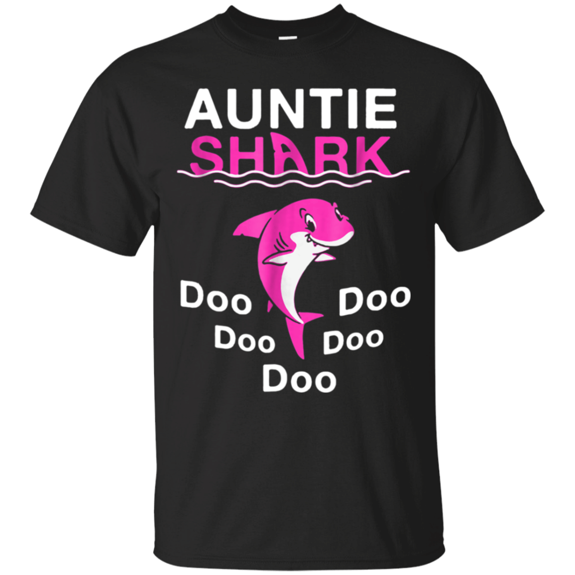 Auntie Shark shirt Doo Doo Doo Cotton Shirt