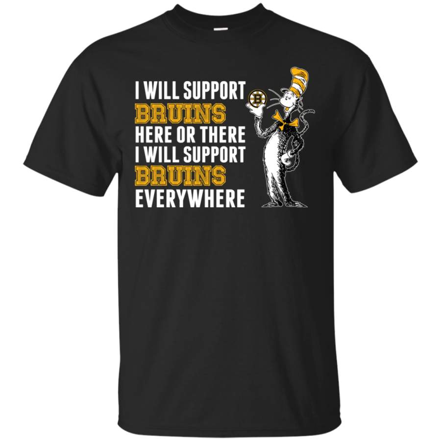 I Will Support Everywhere Boston Bruins T Shirts