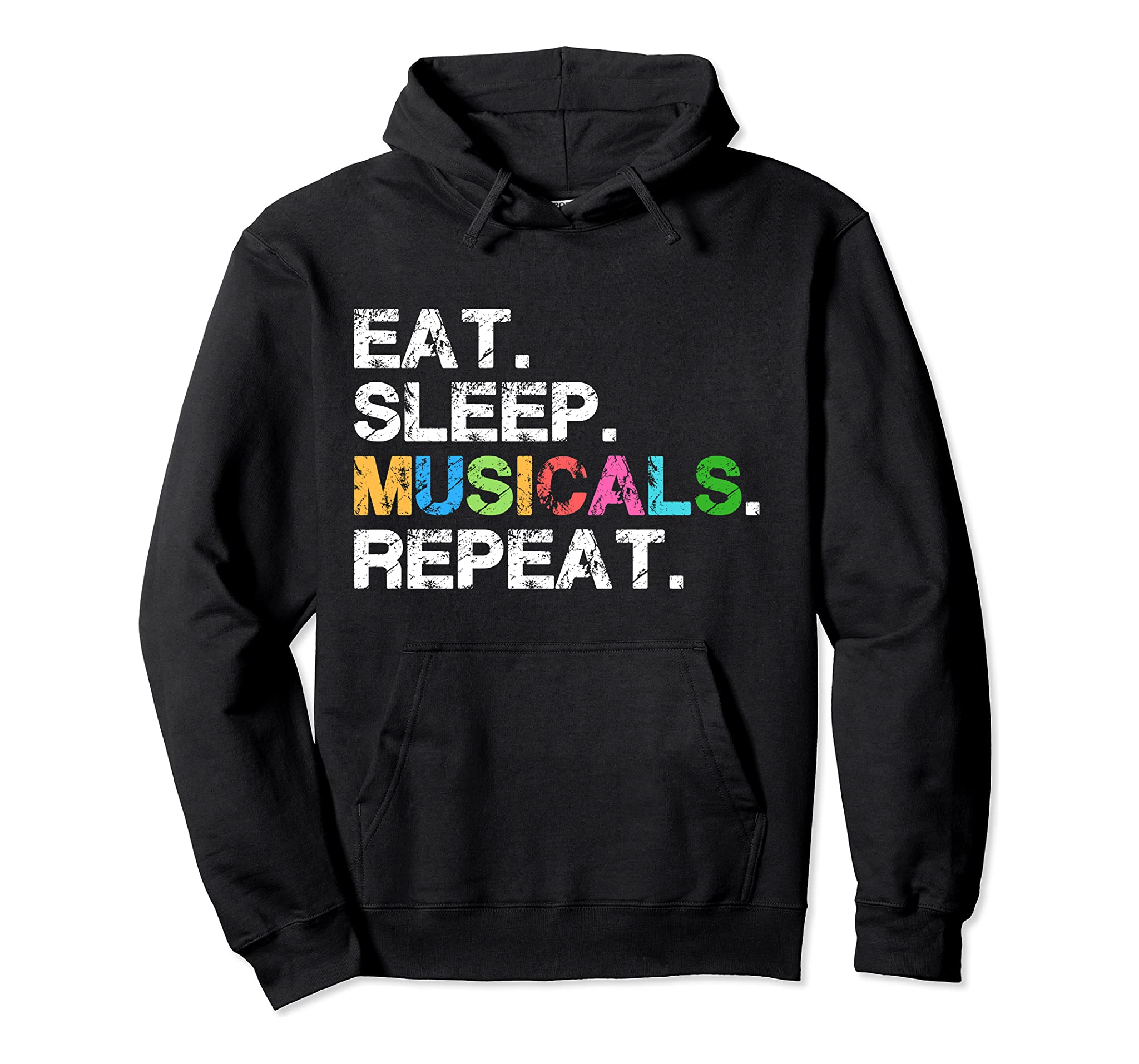 Musicals Hoodie Gift – Funny Theatre Life Drama Theater