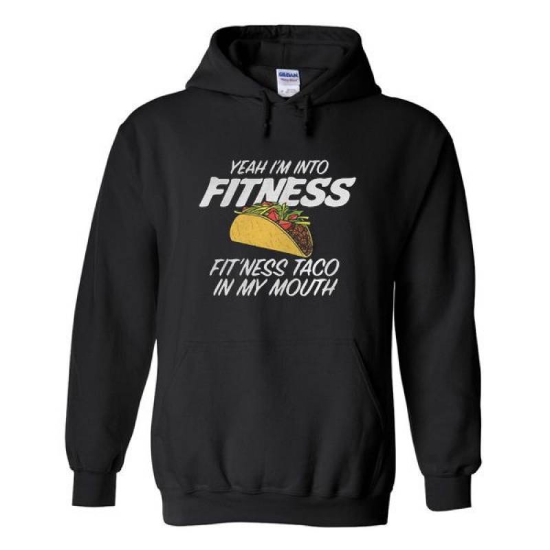 Yeah I’m Into Fitness Hoodie