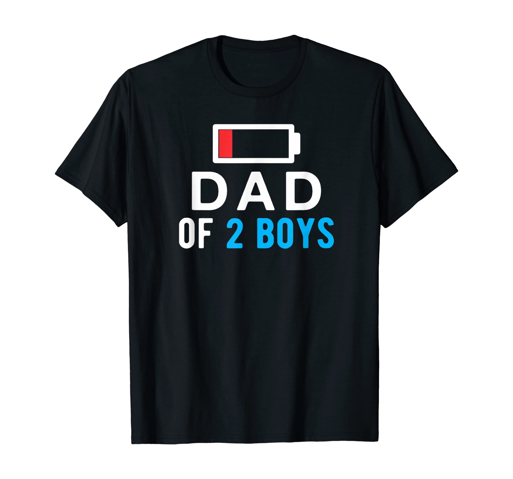 Funny Father’s Day Shirt – Dad of 2 Boys Shirt Gift Idea T-Shirt