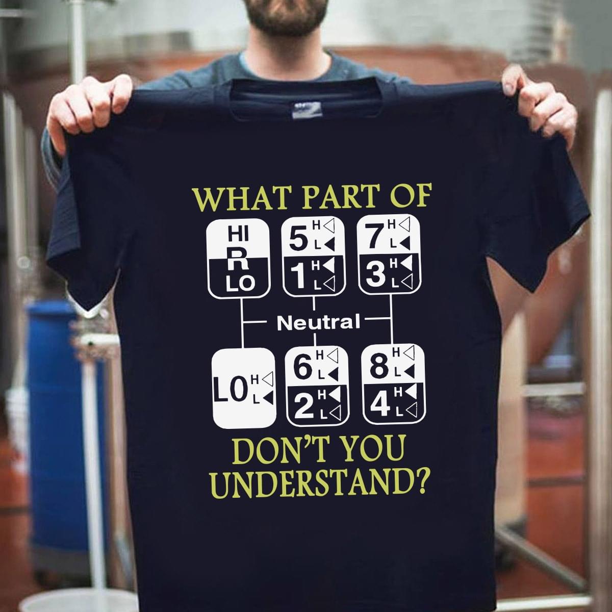 What part of don’t you understand 2D T-shirt