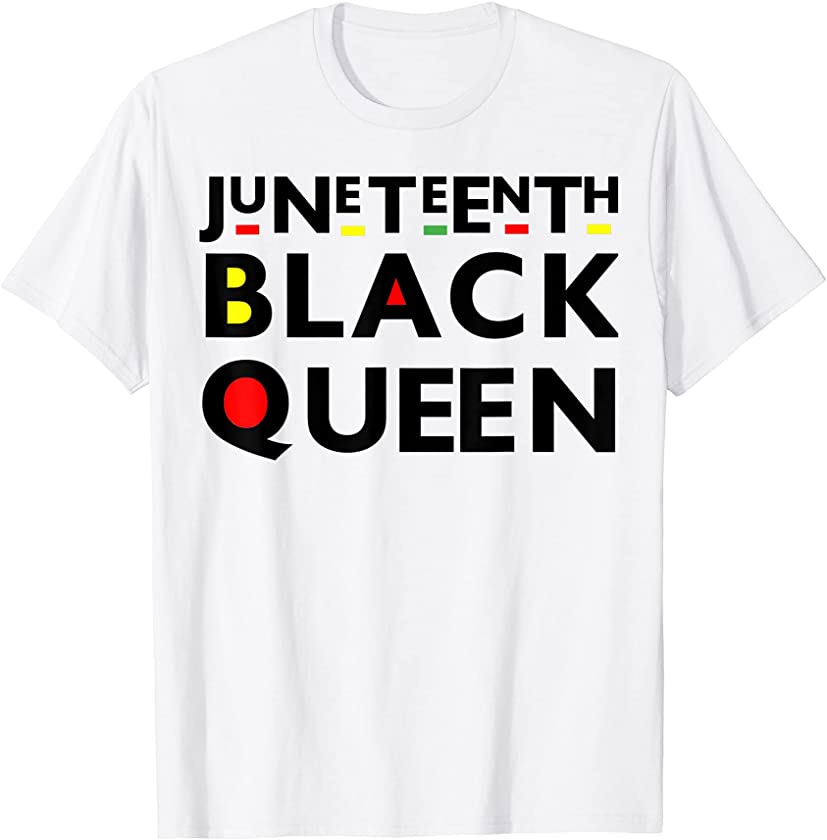 Juneteenth Black Queen Melanin Black Girl Magic Women Girls T-Shirt