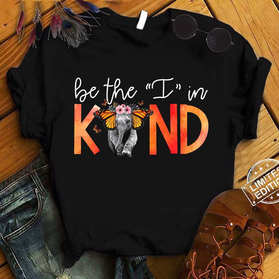 Be The I In Kind Elephant Gift Standard/Premium T-Shirt