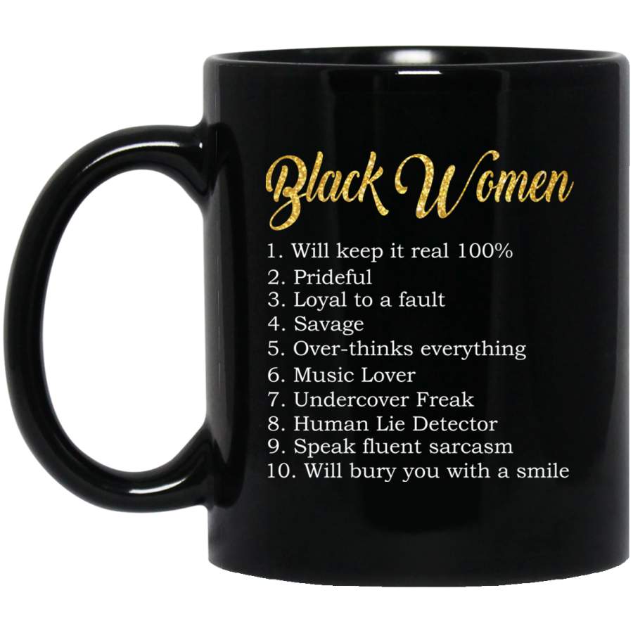 African American Coffee Mug Black Women Quotes Will Keep It Real 100% 11oz – 15oz Black Mug