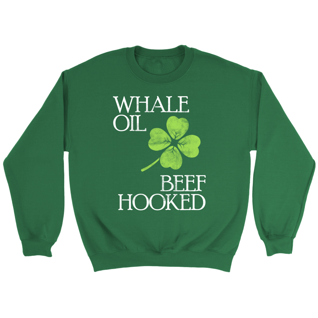 St. Patrick’S Day Whale Oil Beef Hooked Sweatshirt & Hoodie