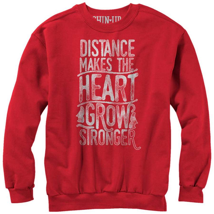 CHIN UP Women’s Valentine Distance Makes Heart Stronger  Sweatshirt Red