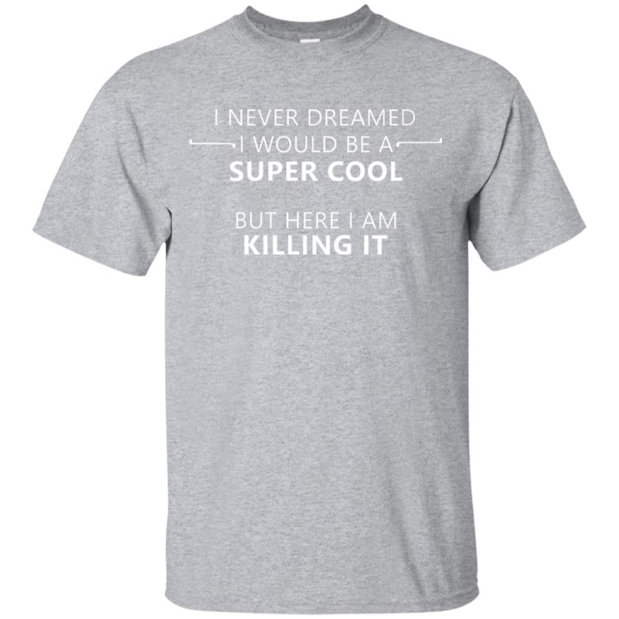 AGR Diesel Mechanic T-shirt – I never dreamed I would be super(White)