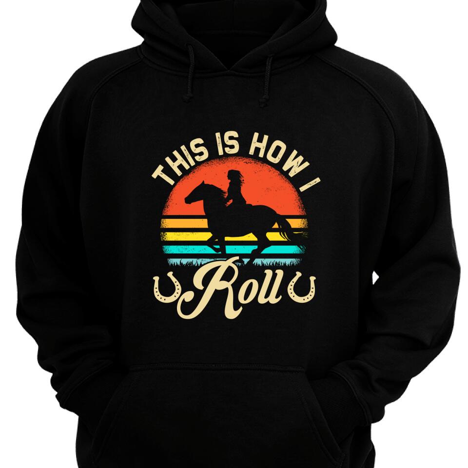 This Is How I Row Girl Horse Lovers Hoodie – Trending Personalized