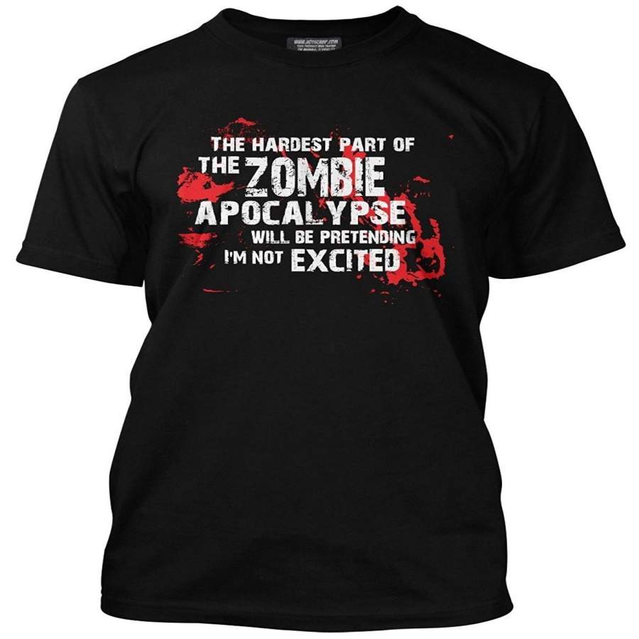 The Hardest Part Of The Zombie Apocalypse T-Shirt Adults T-Shirt