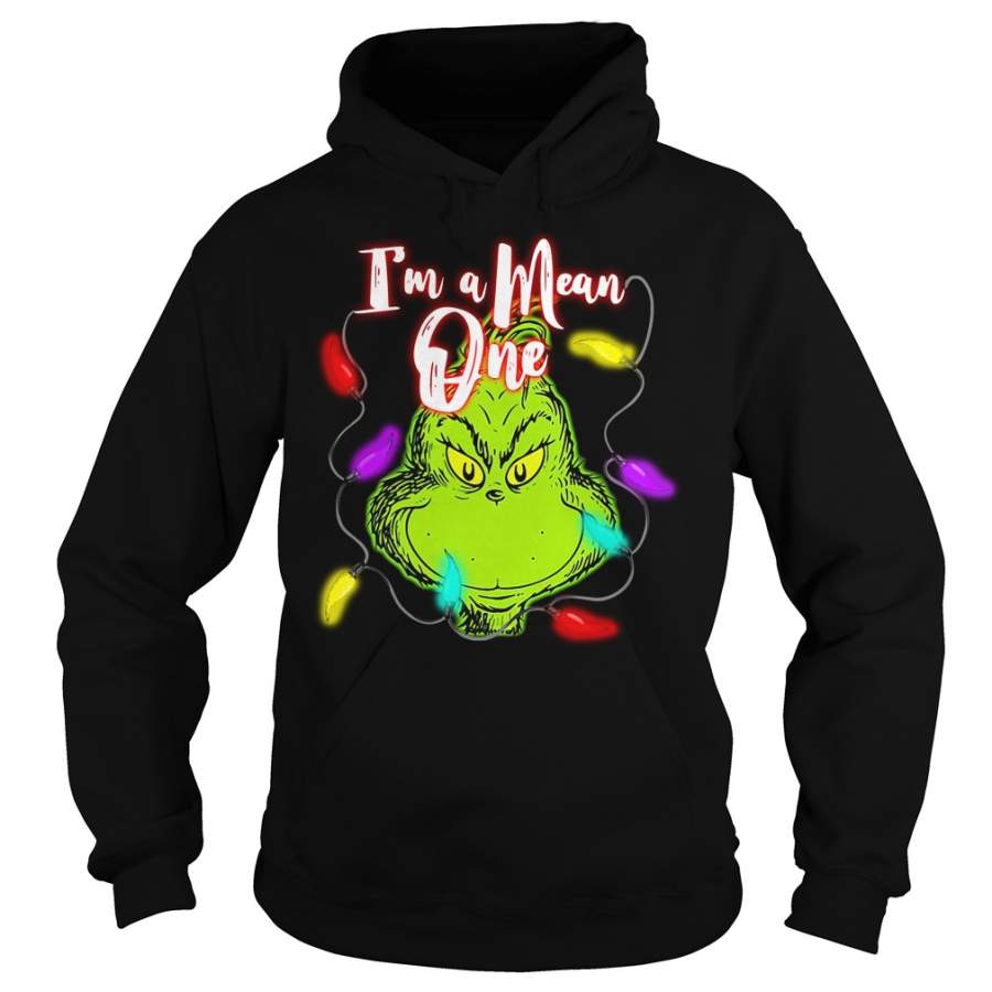 The Grinch on Christmas light I’m a mean one – Hoodie