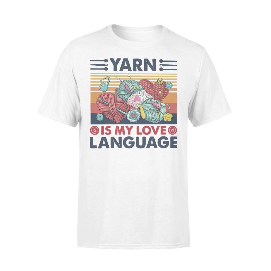 Yarn Is My Love Language Knitting Vintage T-shirt