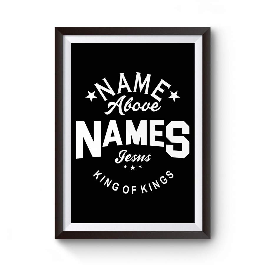 Jesus Name Above Names Christian Caps Team Poster
