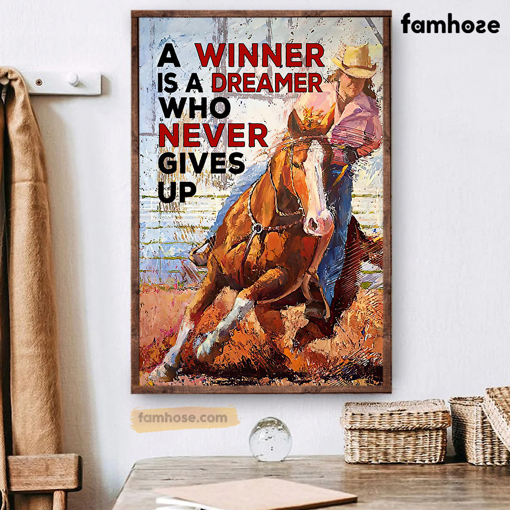 Horse Racing Poster/Canvas, A Winner Is A Dreamer Who Never Gives Up, Horse Racing Canvas Wall Art, Poster Gift For Horse Racing Lovers