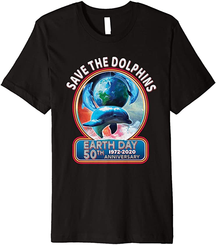 Earth Day 50th Anniversary Shirt Save The Dolphins Women Premium T-Shirt