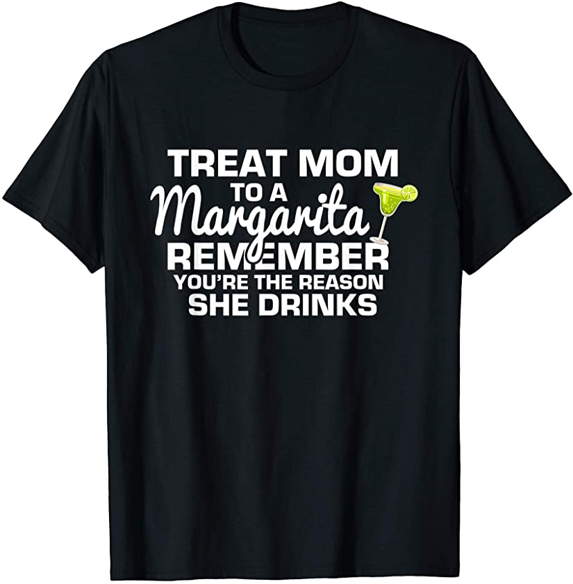 Women Treat Mom To A Margarita Cinco De Mayo Mexican Fiesta T-Shirt