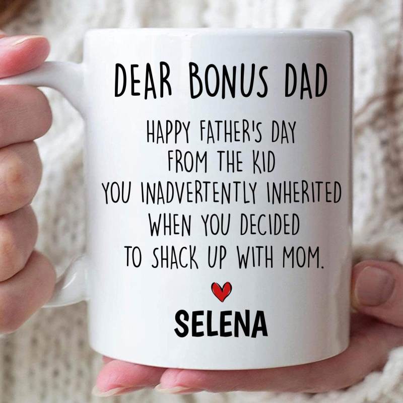 Dear Bonus Dad Happy Father’S Day Mug, Stepdad Mug, Bonus Dad Mug Gift For Step Dad