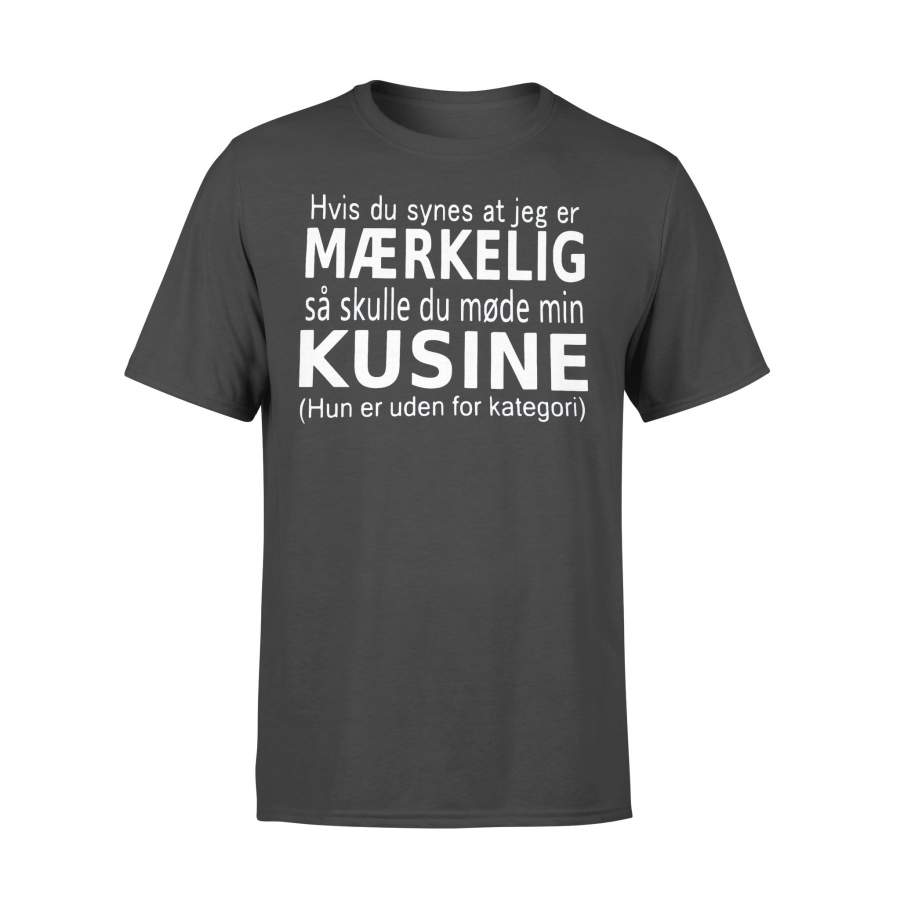 Maerkelig Kusine T-shirt