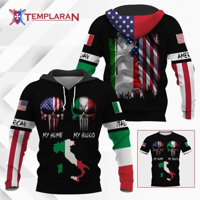 American My Home Italian My Blood Hoodie