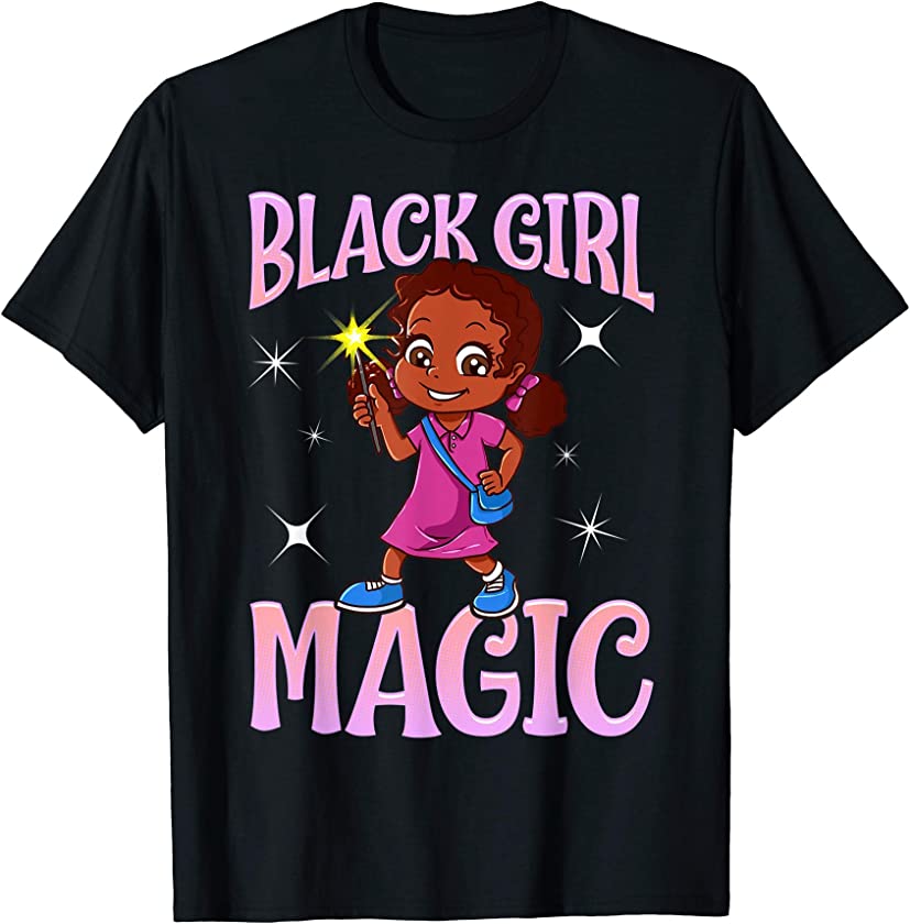 Womens Black Girl Magic Melanin Pride T-Shirt