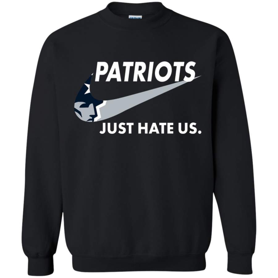 AGR Patriots Just Hate Us Limited Edition t shirt Sweatshirt