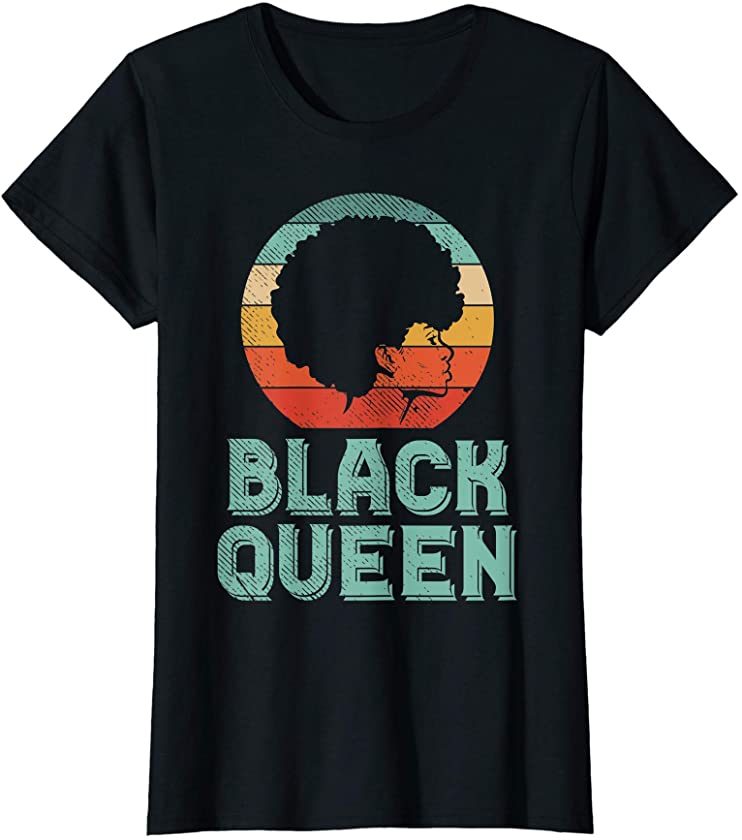 Womens Black Queen Afro Woman Retro Melanin Pride Girls Women Gift T-Shirt