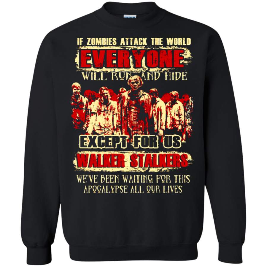 AGR Everyone Except For Us Walker Stalkers The Walking Dead Sweatshirt