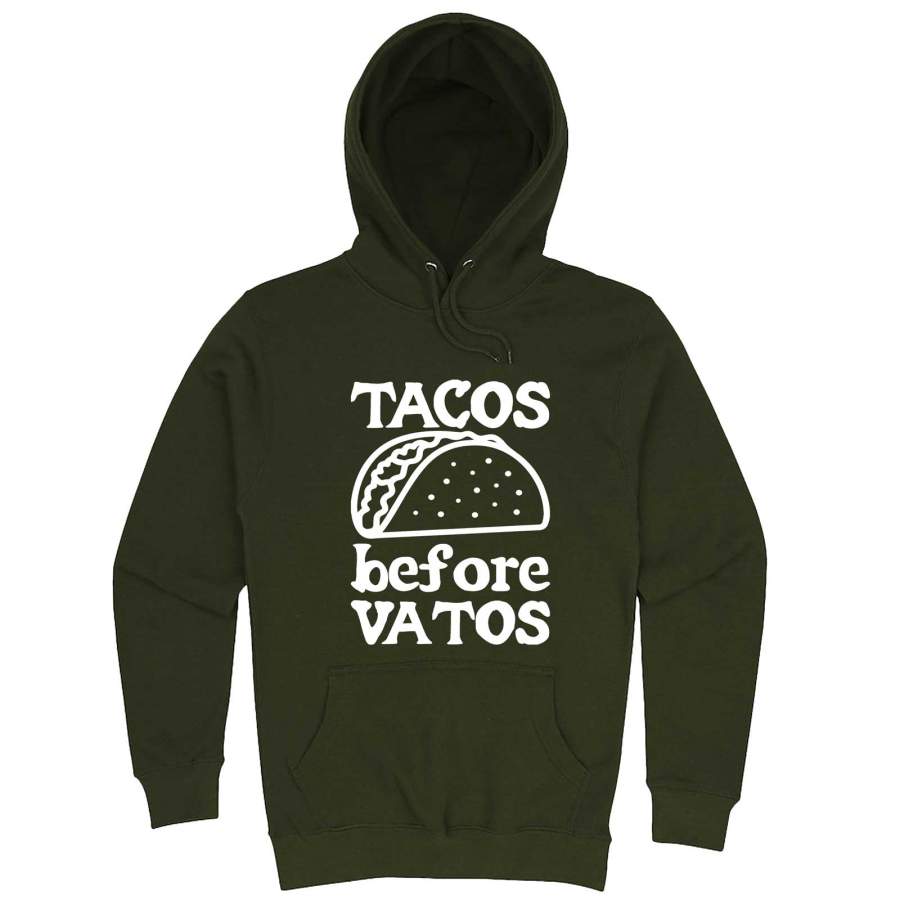 “Tacos Before Vatos” hoodie