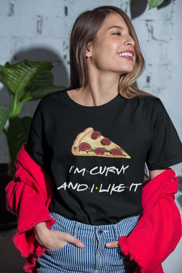 I Am Curvy And I Like It Pizza Gift Standard/Premium T-Shirt