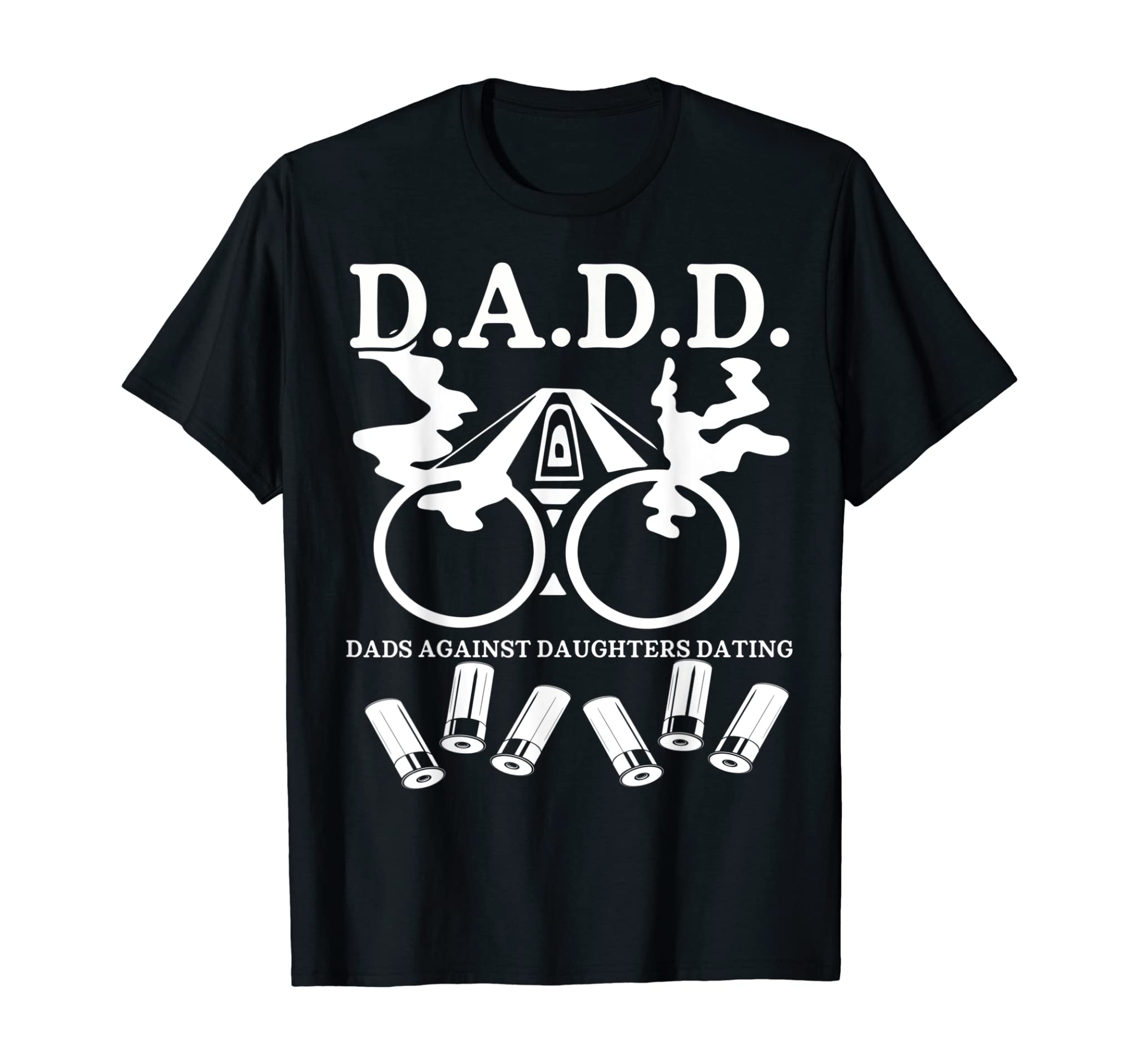 D.A.D.D. Dads Against Daughters Dating Funny Meme Father Day T-Shirt