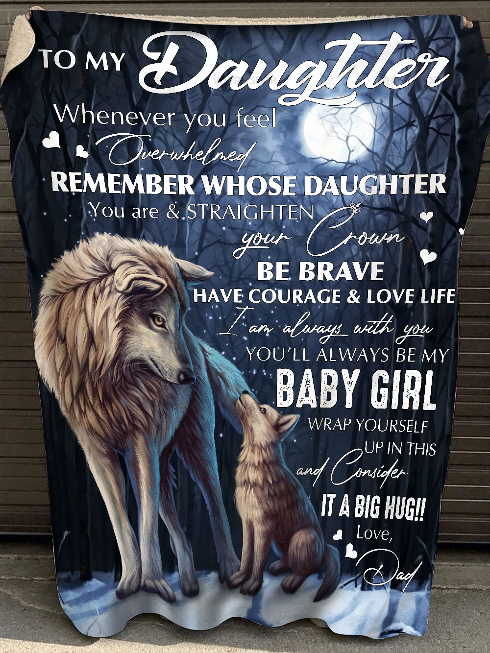 Wolf Dad To My Daughter Sherpa Blanket Whenever You Feel Overwhelmed Remember Whose Daughter You Are & Straighten Your Crown