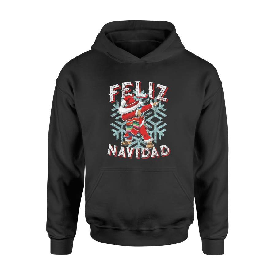 Feliz Navidad Dabbing Christmas Sombrero T-Shirt – Standard Hoodie