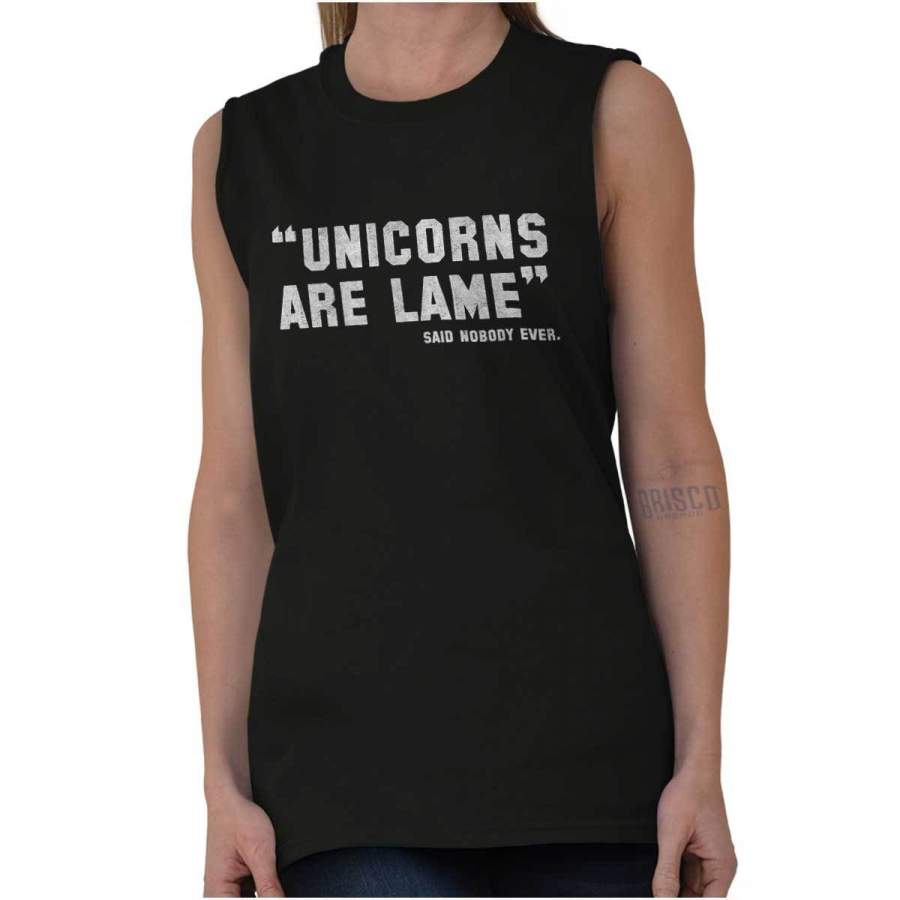 Unicorns Are Lame Sleeveless T-Shirt