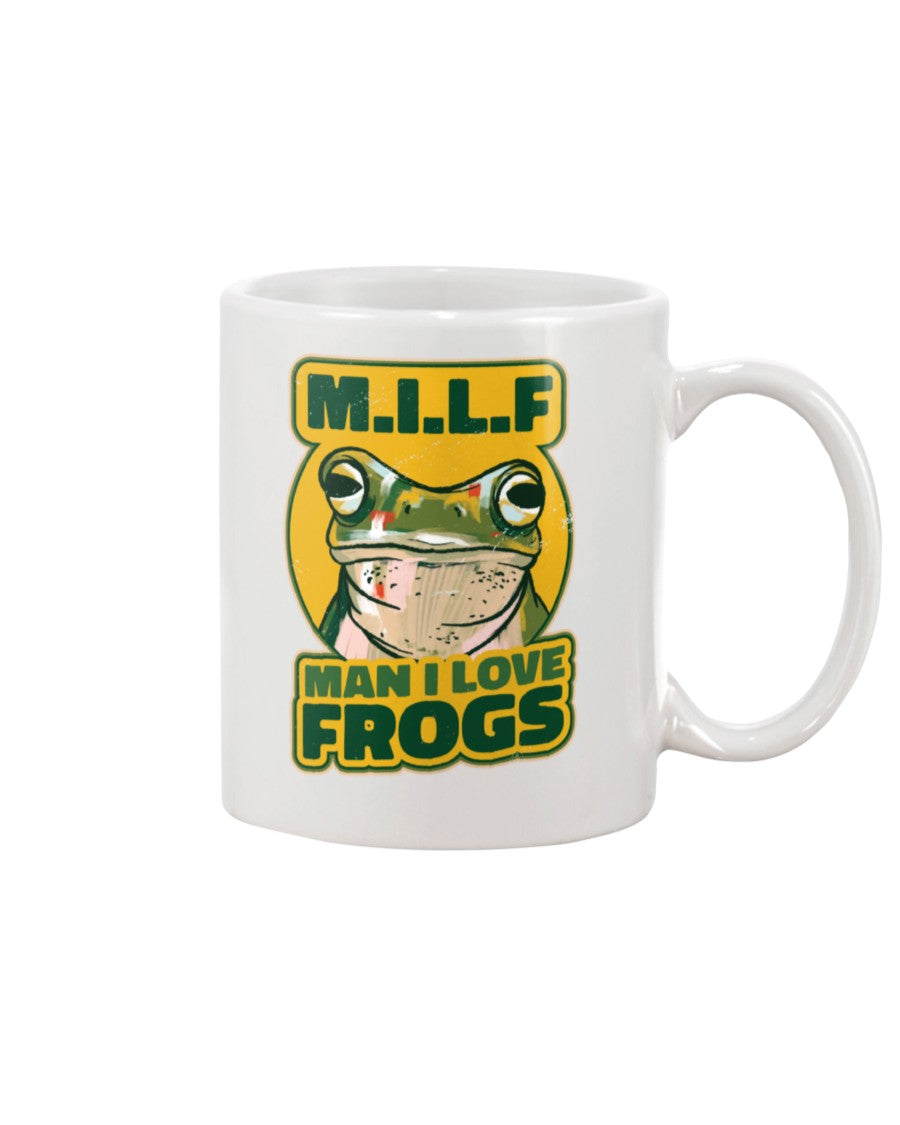 Milf Man I Love Frogs Coffee Mug 15 Ounces Or Shirts