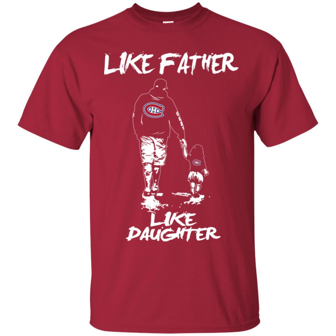 Great Like Father Like Daughter Montreal Canadiens Tshirt For Fans