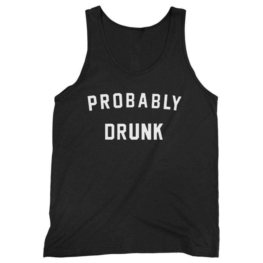 Probably Drunk Man’s Tank Top