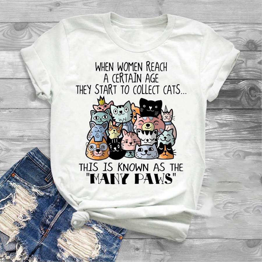 Cat funny shirt when women reach a certain age