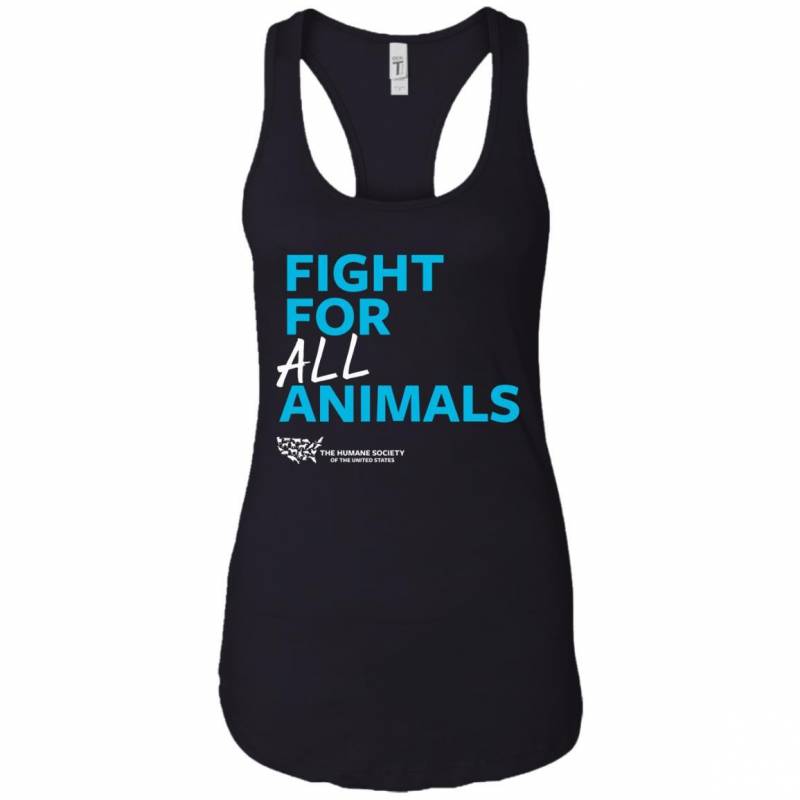 The Humane Society Of The United States Fight For All Animals Ladies Tank