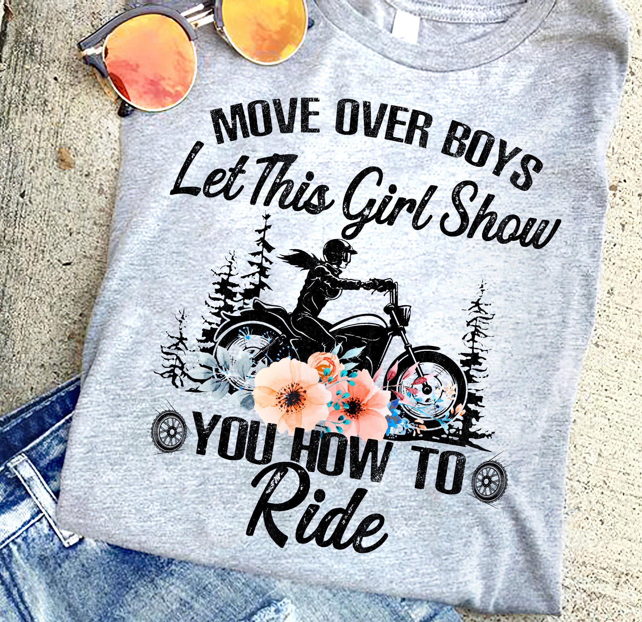 Move Over Boys Let This Girl Show You How To Ride Biker Girl Standard/Premium T-Shirt Hoodie