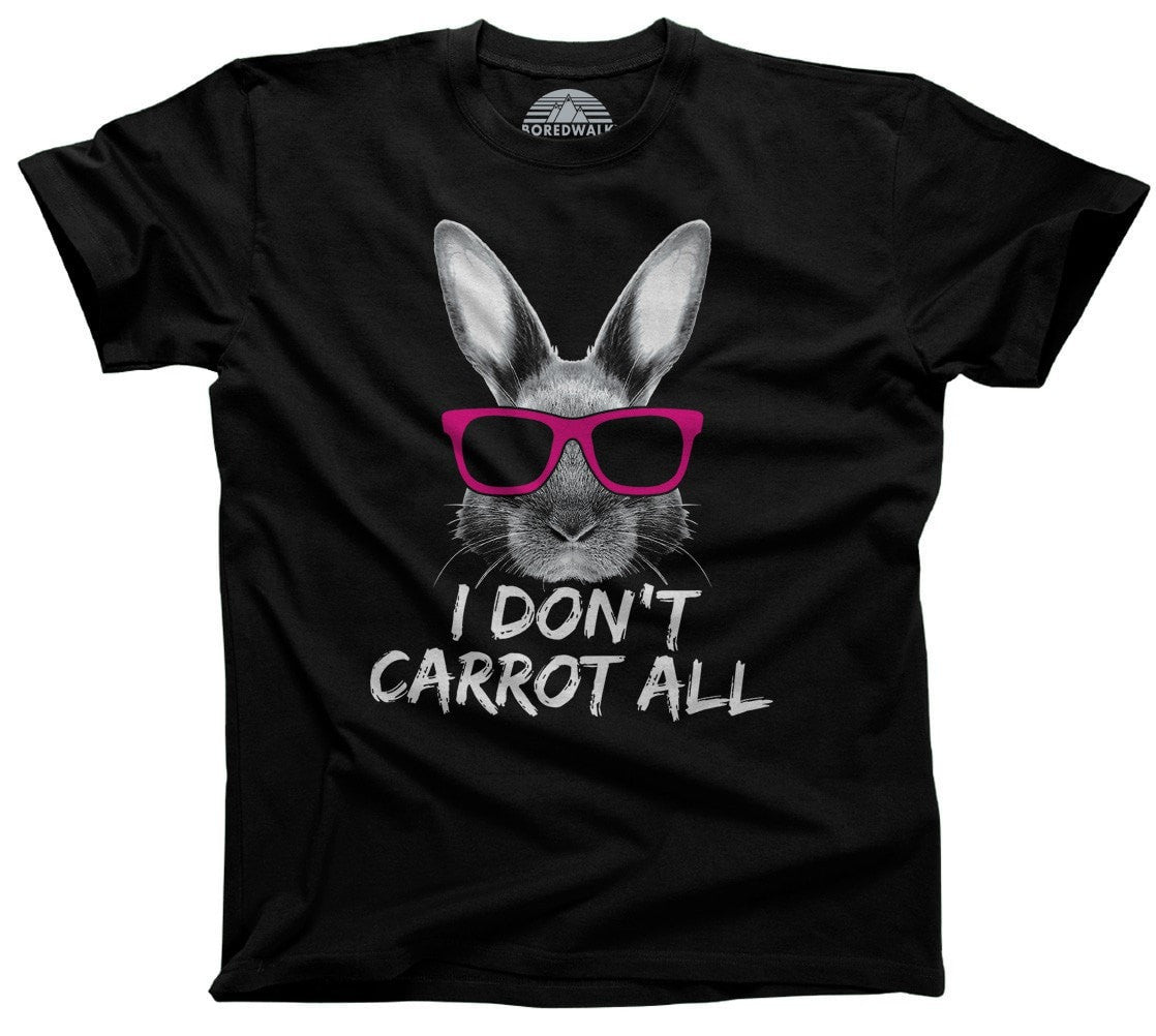 Men’S I Don’T Carrot All Bunny Rabbit T-Shirt