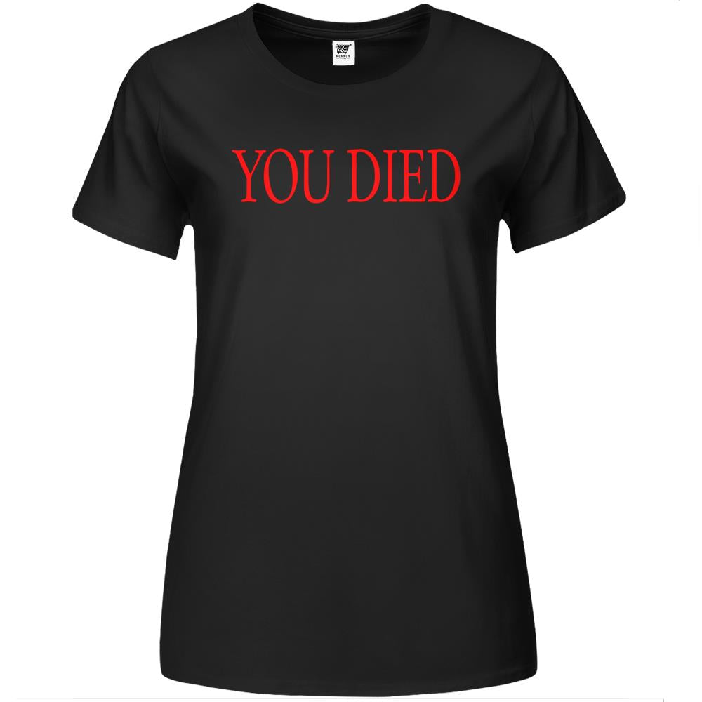 You Died! Premium Womens T Shirts