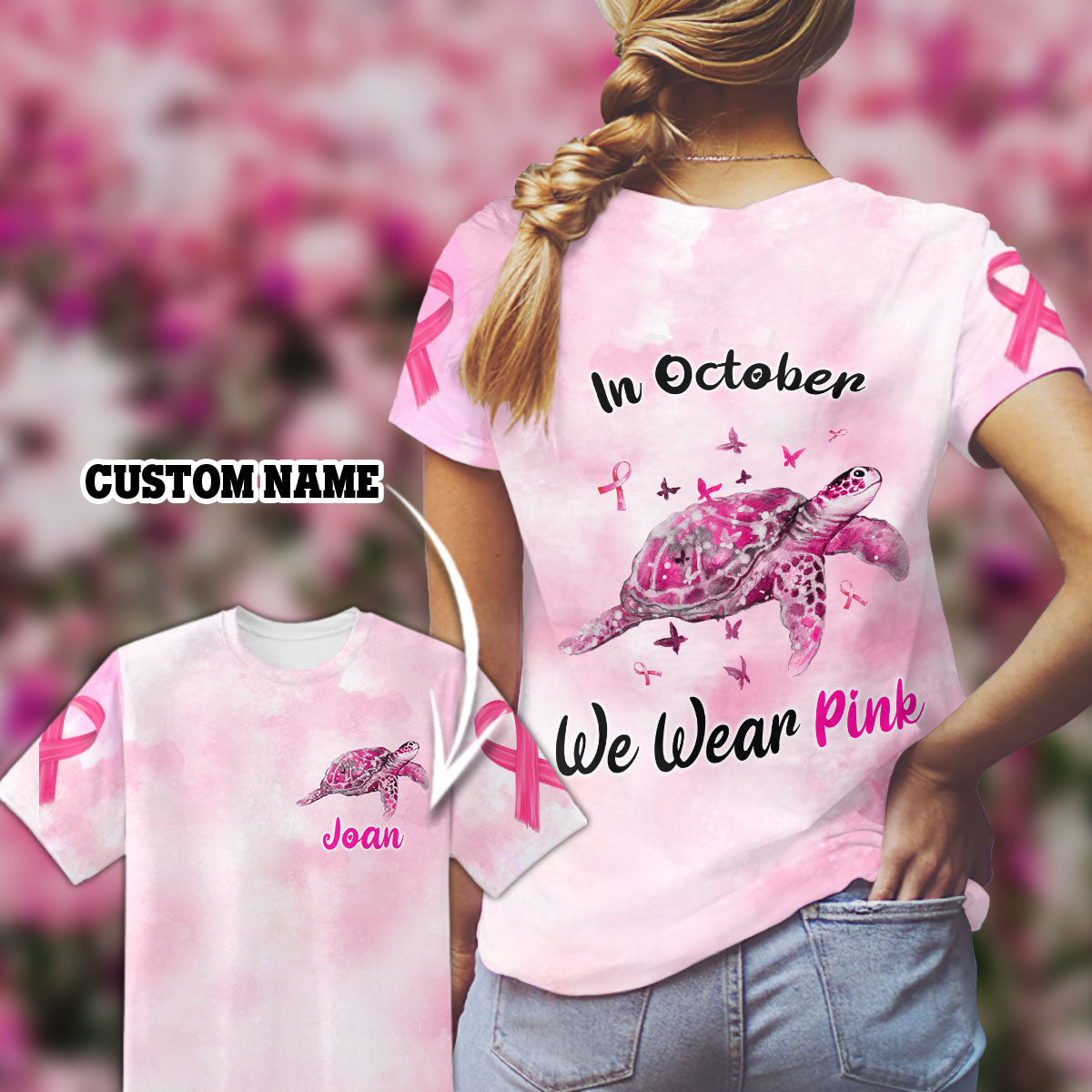 Turtle Breast Cancer In October We Wear Pink T-Shirt 3D Custom Ttm