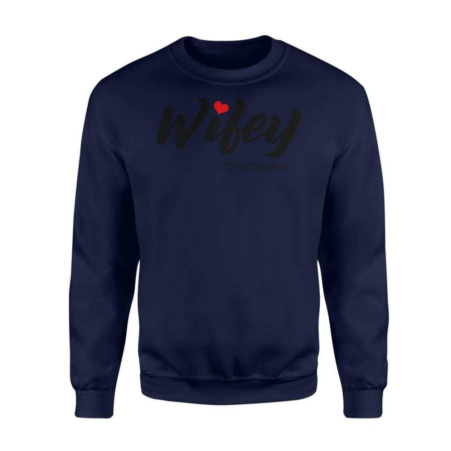 Wifey EST 2014 Anniversary Couples Matching Shirt For Wife – Standard Fleece Sweatshirt